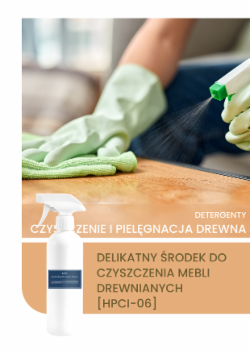 DELIKATNY ŚRODEK DO CZYSZCZENIA MEBLI DREWNIANYCH [HPCI-06]