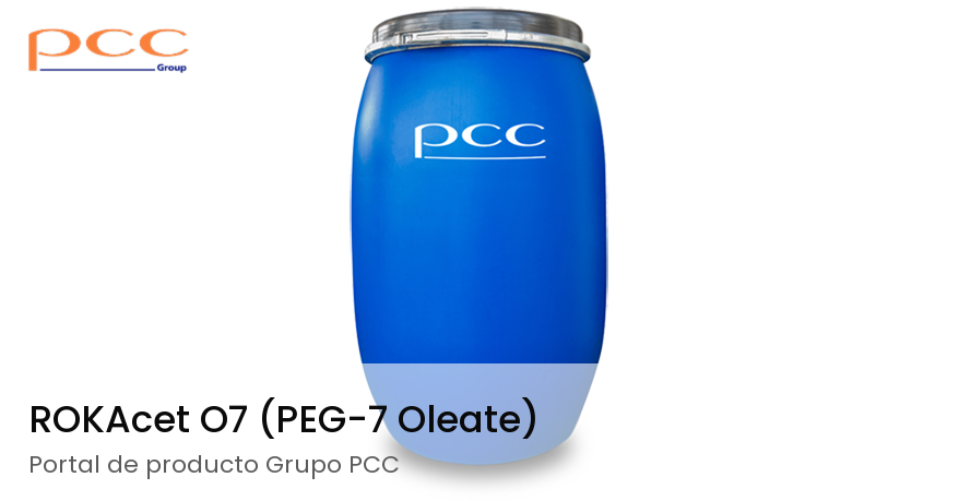 ROKAcet O7 (PEG-7 Oleate) - Portal de productos del grupo PCC